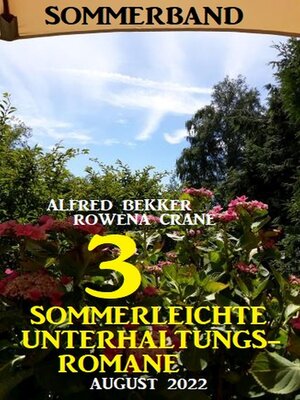 cover image of 3 Sommerleichte Unterhaltungsromane August 2022